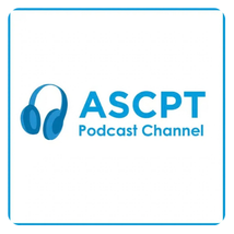 Article 8: ASCPT Podcast Channel Article 8: ASCPT Podcast Channel